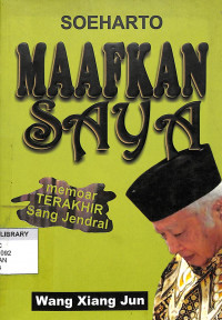 Soeharto: Maafkan Saya