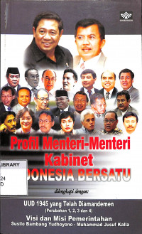 Profil Menteri - Menteri Kabinet Indonesia Bersatu