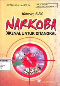 Narkoba Dikenal untuk Ditangkal