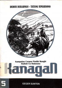 Kanagan Jilid 5 : Kumpulan Carpon Pinilih Mangle Hadiah Uu Rukmana