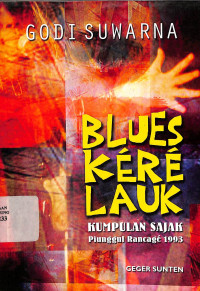 Blues Kere Sajak : Kumpulan Sajak Piunggul Rancage 1993