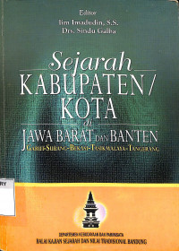 Sejarah Kabupaten / Kota di Jawa Barat dan Banten: Garut-Subang-Bekasi-Tasikmalaya-Tangerang