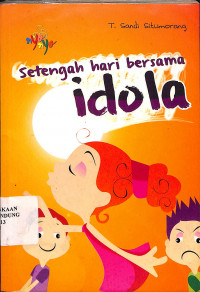 Setengah Hati Bersama Idola