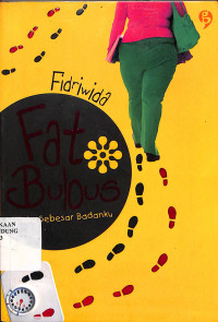 Fat Bulous : Cintaku Sebesar Badanku