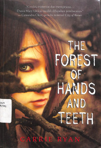 The Forest Of Hands And Teeth = The Forest Of Hands And Teeth