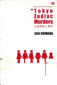 The Tokyo Zodiac Murders = Pembunuhan Zodiak Tokyo