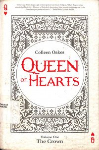 Queen of Hearts: Volume One: The Crown