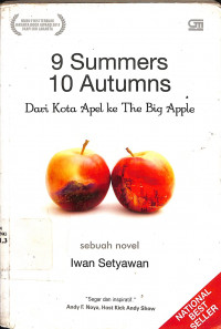 9 Summers 10 Autumns: Dari Kota Apel Ke The Big Apple