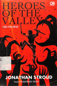 Heroes Of The Valley; Sang Pahlawan = Heroes Of The Valley