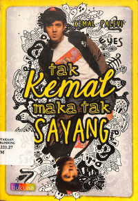 Tak Kemal Maka Tak Sayang