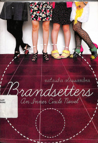 Brandsetters : An Inner Circle Novel