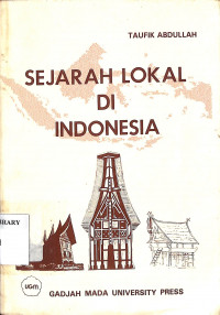 Sejarah Lokal Di Indonesia : Kumpulan Tulisan