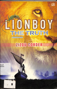 Lion Boy : Kebenaran = Lion boy : the truth