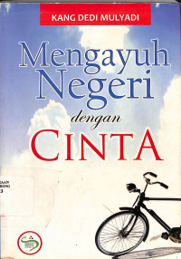 Mengayuh Negeri dengan Cinta