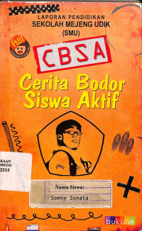 CBSA : Cerita Bodor Siswa Aktif