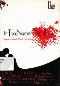 In The Name O(f)f Love : Semua Kisah Pasti Berakhir