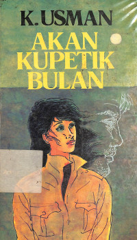 Akan Kupetik Bulan