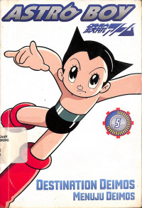 Astro Boy Volume 5 : Menuju Deimos = Astro Boy Volume 5 : Destination Deimos