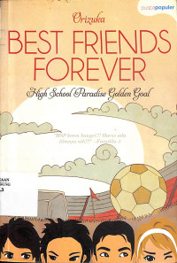 Best Friends Forever : High School Paradise Golden Goal