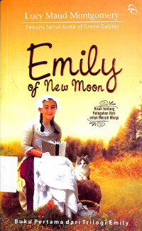 Emily of New Moon = Emily of New Moon