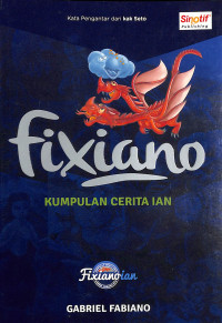 Fixiano : Kumpulan Cerita Ian