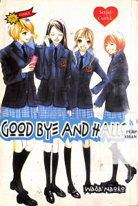 Good Bye And Hallo = Goodbye And Hello