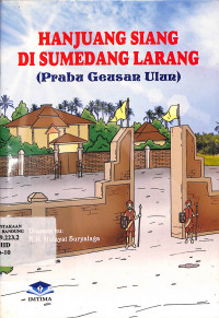 Hanjuang Siang Di Sumedang Larang (Prabu Geusan Ulan)