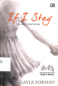 Jika Aku Tetap Disini = If I Stay