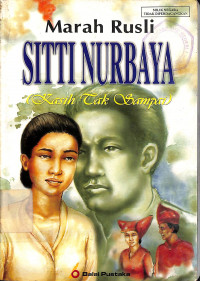 Sitti Nurbaya : Kasih Tak Sampai