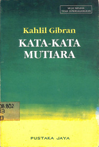 Kata-Kata Mutiara = The Spiritual Sayings