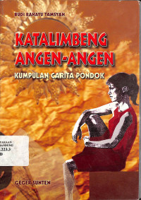 Katalimbeng Angen-Angen (Kumpulan Carita Pondok)