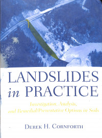 Landslides in Practice : Investigation, Analysis and Remedial/ Preventative Options In Soils