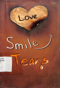 Love, Smile, Tears