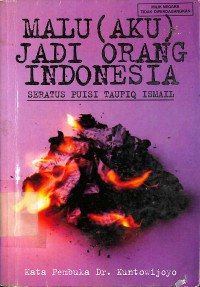 Malu (Aku) Jadi Orang Indonesia