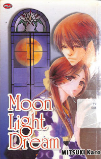 Moonlight Dream = Tsuki No Waltz