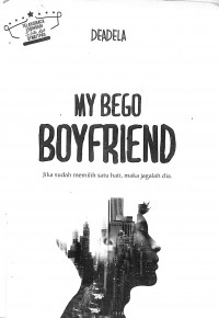 My Bego Boyfriend