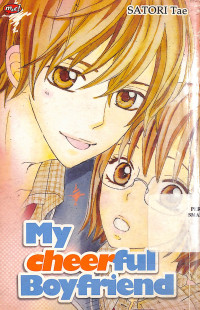 My Cheerful Boyfriend = Seito Karachou No Kareshi