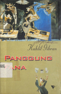 Panggung Fana = Five Plays Of Kahlil Gibran