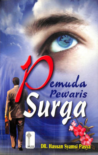 Pemuda Pewaris Surga = Hamasah fi Udzun Syab