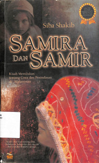 Samira Dan Samir : Kisah Memilukan Tentang Cinta Dan Penindasan Di Afghanistan = Samira & Samir