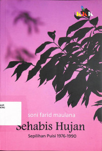 Sehabis Hujan : Sepilihan Puisi 1976-1990