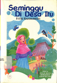 Seminggu di Desa Itu