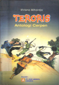 Teroris : Antologi Cerpen