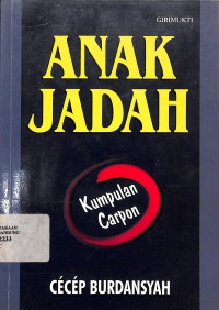 Anak Jadah : Kumpulan Carpon