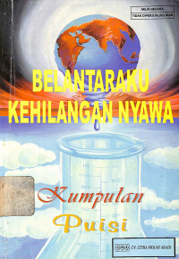 Belantaraku Kehilangan Nyawa (Kumpulan Puisi)