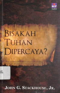 Bisakah Tuhan Dipercaya? = Can God Be Trusted?