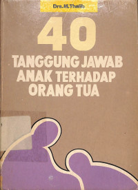 40 Tanggung Jawab Anak Terhadap Orang Tua