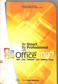 Be Smart, Be Professional WIth Microsoft Office 2007