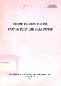 Biografi pahlawan nasional Marthin Indey dan Silas Papare