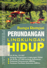 Bunga Rampai Perundangan Lingkungan Hidup